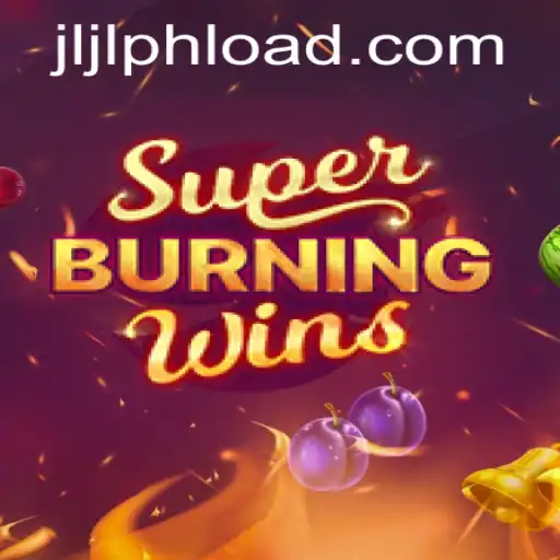 Unveiling SuperBurningWins: A Fascinating Gaming Experience Aligned with Recent Trends